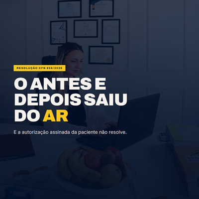 Post: o antes e depois saiu do ar, sobre a Resolução CFN 856/2026
